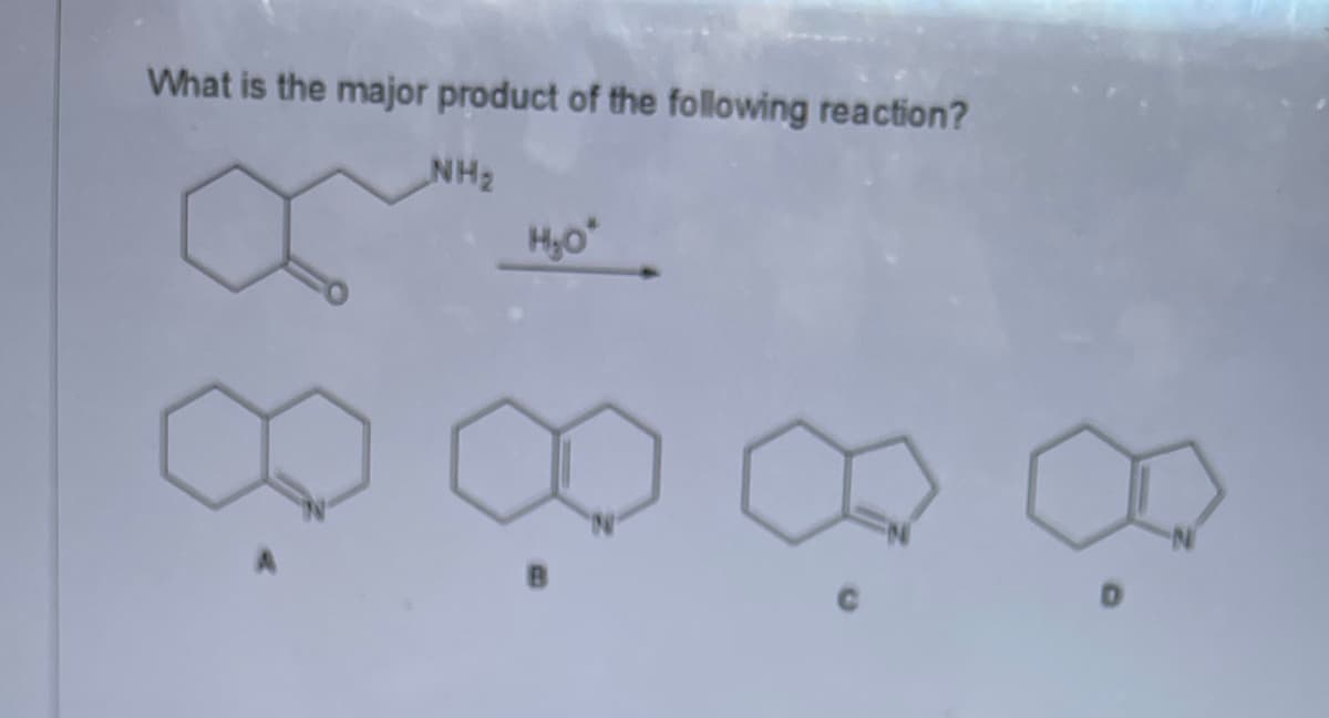 What is the major product of the following reaction?
NH2
Hyo
