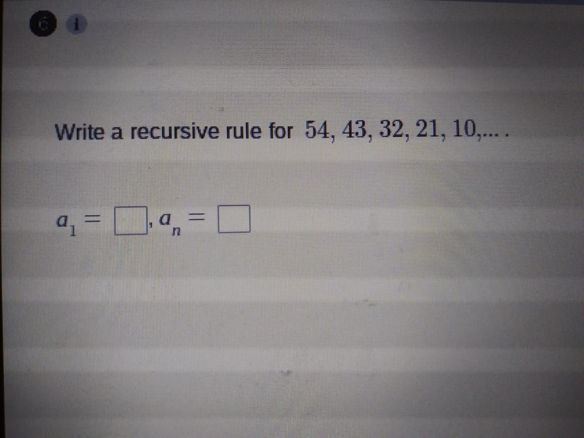 Write a recursive rule for 54, 43, 32, 21, 10,...
%D
