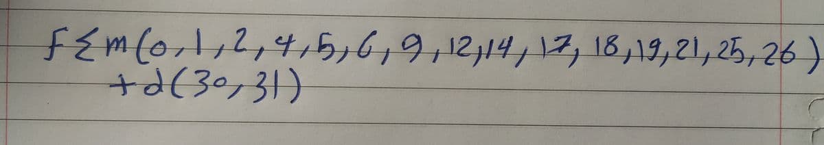 fEm(o,l,2,4,5,6,9,12,14,\7, 6)
+a(30,31)
18,19,21,25,26
