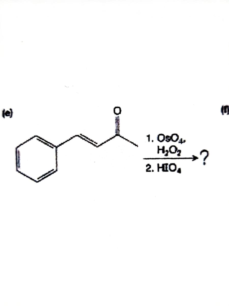 (e)
1. OsO
2. HО,
