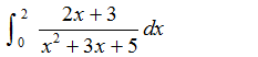 2x + 3
dx
x² + 3x + 5
