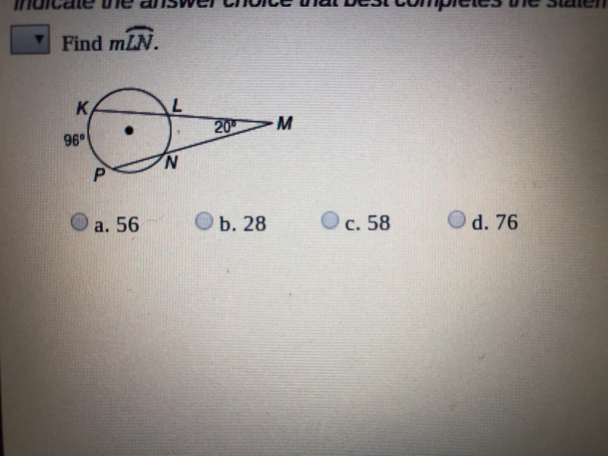 Find mLN.
7.
20
K,
96
a. 56
ОБ. 28
Oc. 58
Od. 76
