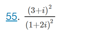 (3+i)?
2
55.
(1+2i)
