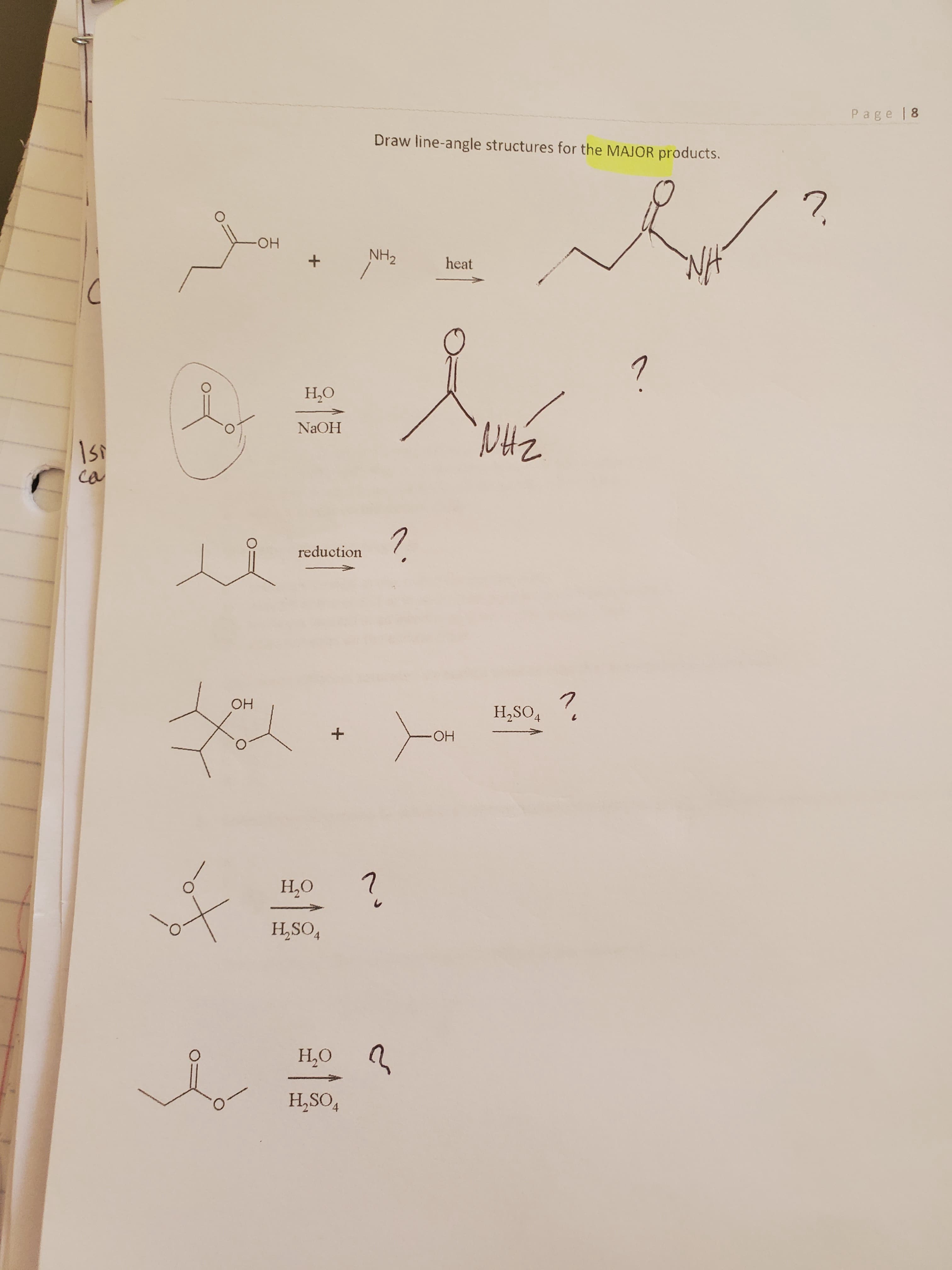 Draw line-angle structures for the MAJOR products.
?.
HO-
NH2
heat
H,O
NaOH
reduction
OH
H,SO4
HO
H,O
H,SO,
4.
H,O
H,SO,
