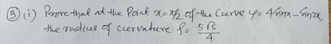 Bi) Poore that at the Poinl x=x af the Ceerve y= 45m-Sinzx,
the radices of cervatere fe 515
