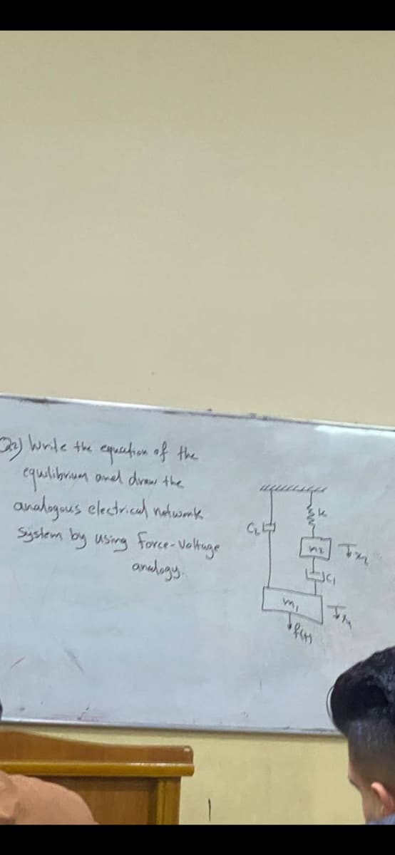 (23) Write the expucation of the
equilibrium and draw the
analogous electrical networks
System by using Force-Voltage
analogy.
прилци
G4
nz
LJC₁
Jeans