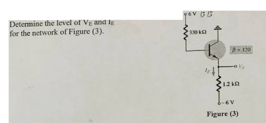 96V (3 13
Determine the level of VE and lg
for the network of Figure (3).
330 k2
= 120
1.2 kN
A9-9
Figure (3)
