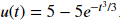 3/3
u(t) = 5 – 5e-3
