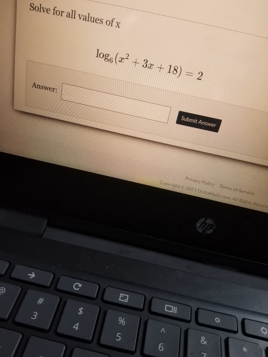 Solve for all values of x
log (x +3x+ 18) = 2
Answer:
Submit Answer
Privacy Poicy Tems ene
Copyright 2021 DeltaMati com A Hisnts Reser
%
3
96
%23
