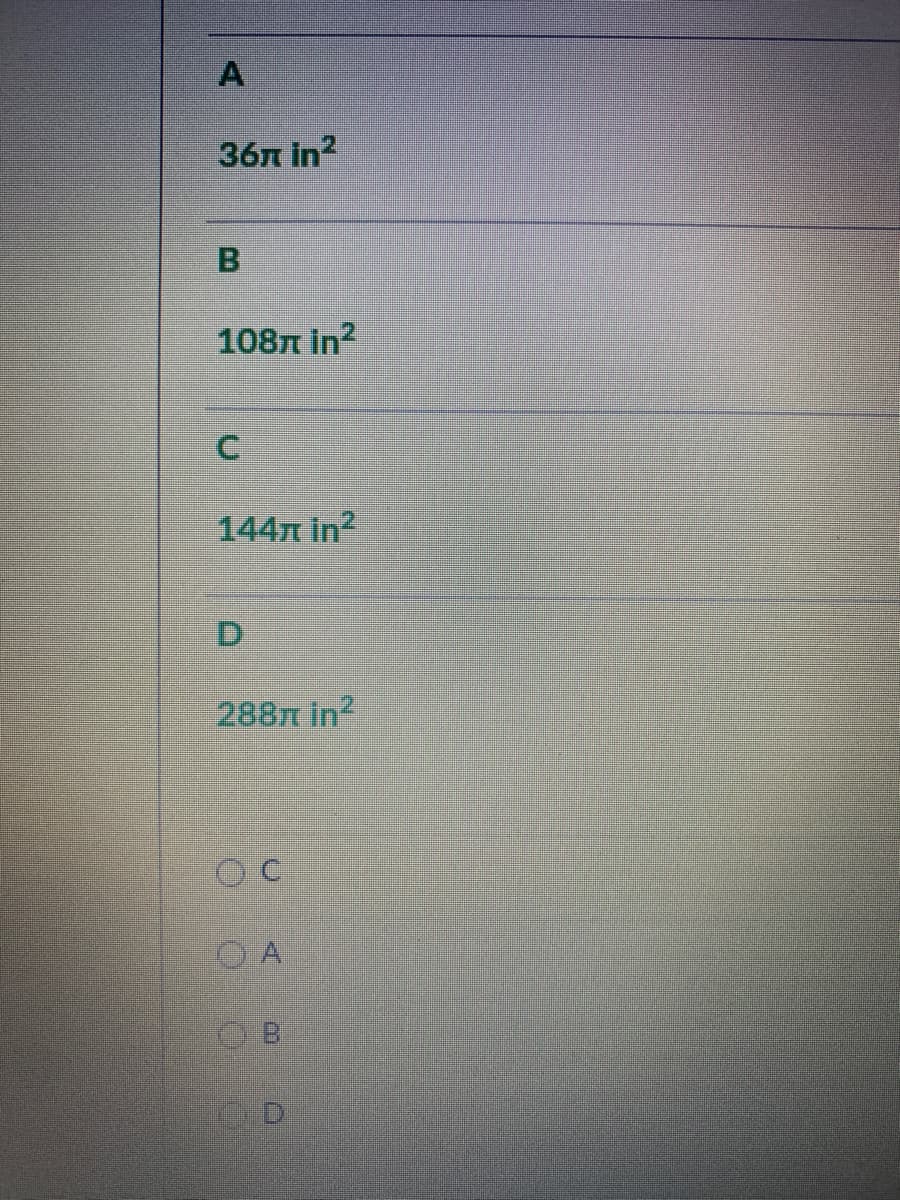 3бл in?
B.
108л in?
C.
144л in?
D.
288л in?
A,
