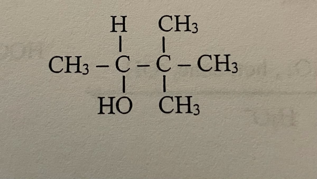 H CH3
CH3 - C- C - CH3
НО СНЗ
HO
CH3
