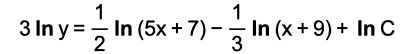 1
1
3 In y = In (5x + 7) - In (x+ 9) + In C
3
2
