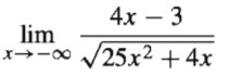 4x
lim
x→-0 /25x² +4x
x→-∞
