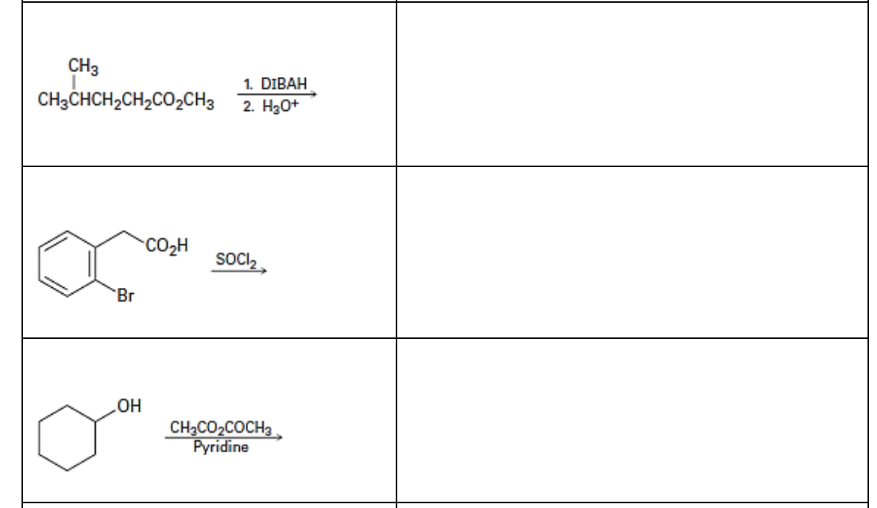 CH3
CH3CHCH₂CH₂CO₂CH3
CO₂H
"Br
OH
1. DIBAH
2. H₂O+
SOCI₂
CH₂CO₂COCH₂
Pyridine