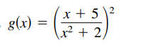 x + 5
x² + 2
2
g(x)
