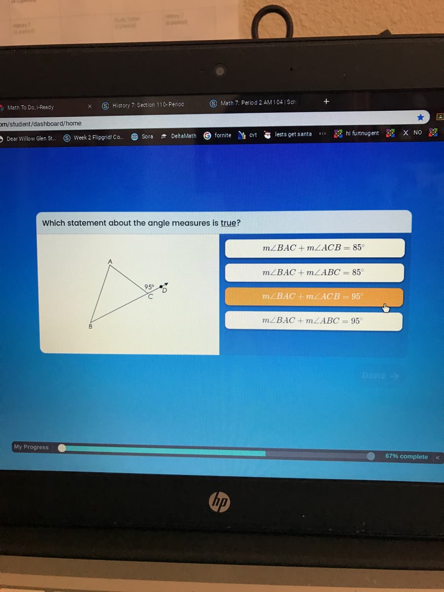 Which statement about the angle measures is true?
MZBAC + MLACB = 85°
%3D
m/BAC + MZABC = 85°
%3D
95°
MZBAC+MLACB= 95°
%3D
MZBAC + mZABC = 95°
B,
