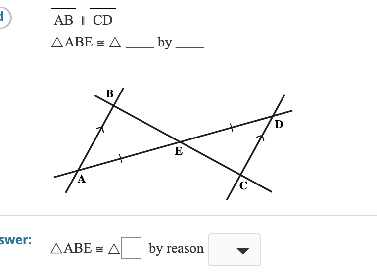 ΑΒ ΙCD
ΔΑΒΕ Δby
Β
Ε
swer:
ΔΑΒΕ - Δ
by reason
