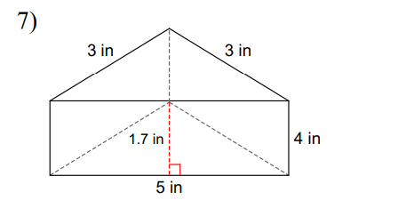 7)
3 in
3 in
1.7 in
4 in
5 in
