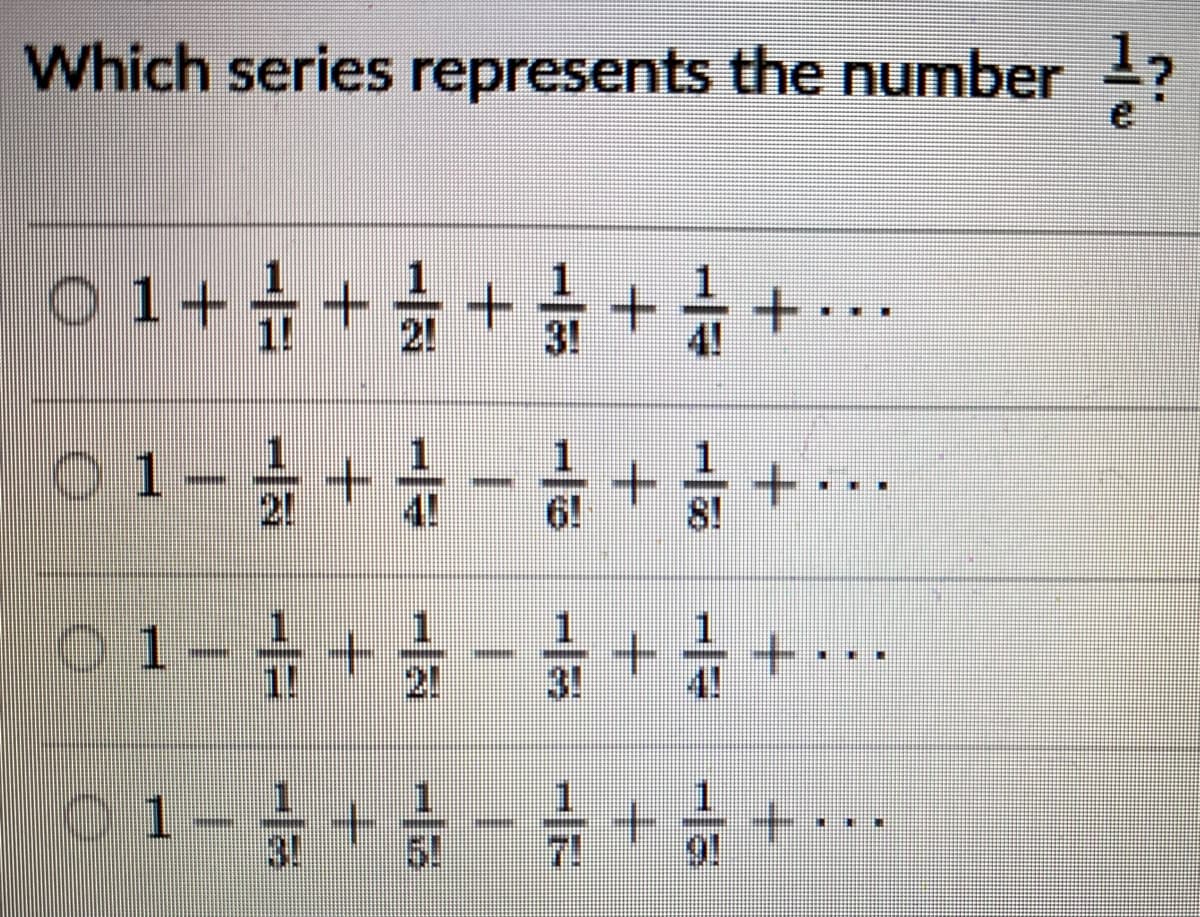 Which series represents the number?
+ ÷ + ÷ + ÷ + ÷ +1 ©
©1- % +÷ - ÷ + } +
8!
01-+-++
01 - + - + ¹ +·
9.
C
CEN