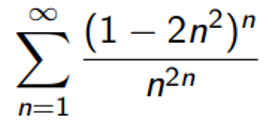 (1 – 2n²)"
n2n
n=1
