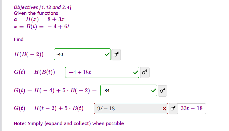 Given the functions
a = H(x) = 8 + 3x
B(t) = – 4 + 6t
%3D
Find
H(B( – 2))
-40
G(t) = H(B(t))
-4 + 18t
G(t) = H( – 4) + 5 · B( – 2) :
-84
G(t) = H(t – 2) + 5 · B(t) :
9t – 18
X o 33t – 18
