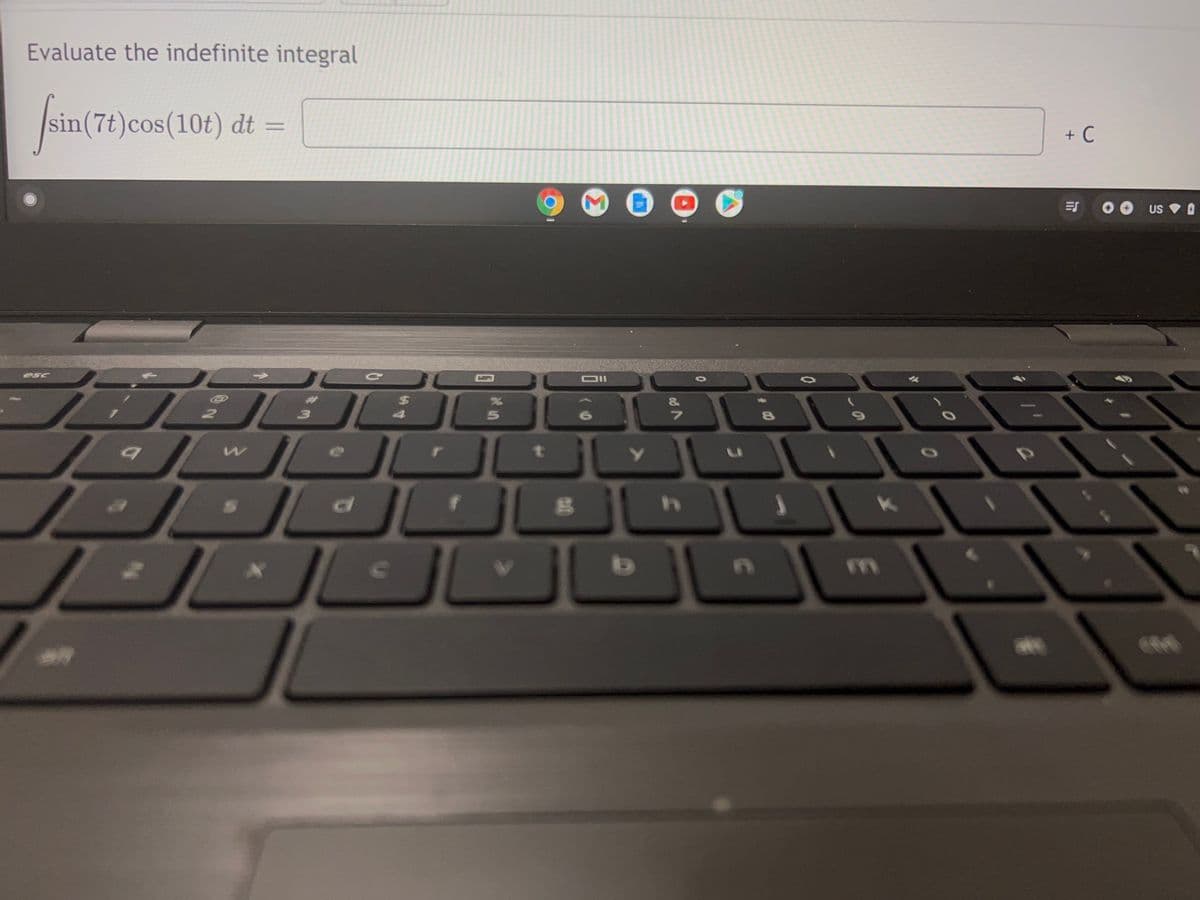 Evaluate the indefinite integral
sin(7t)cos(10t) dt =
+ C
US V A
esc
OII
24
69
Y
d.
