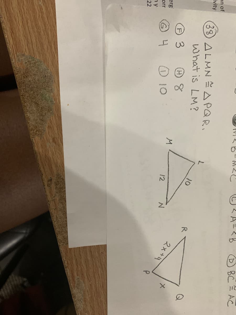 び
BC AC
on of
(38) ALMN A PQR.
what is LM?
ivity
10
2x+4
M.
erg
D 10
12
orr
ny
22
