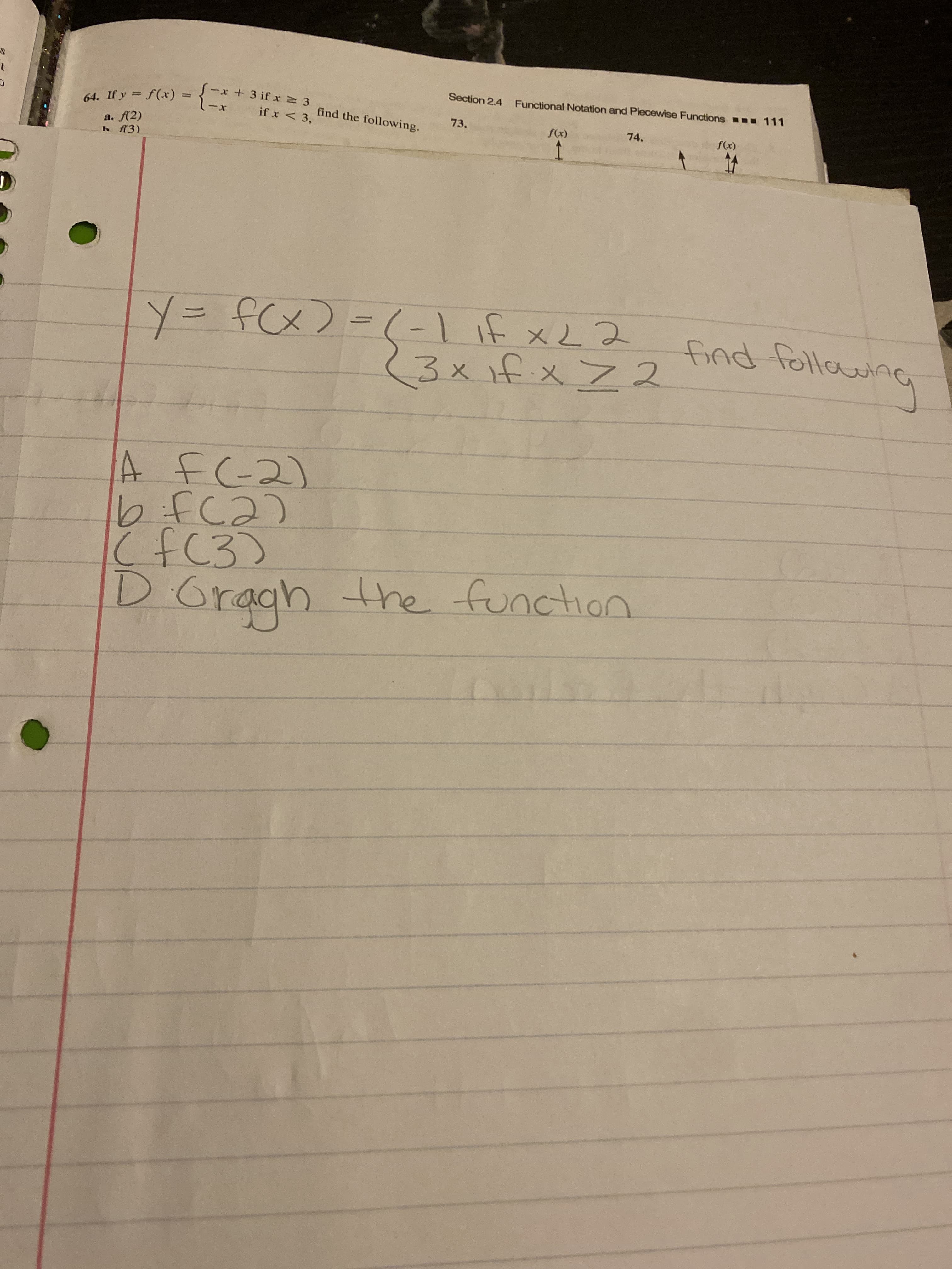 y=fCx)=(-Lif xL 2
(3xifxZ2
%D
%3D
find followne
A f(-2)
b f(2)
fC3
D.
D Oragh the function
