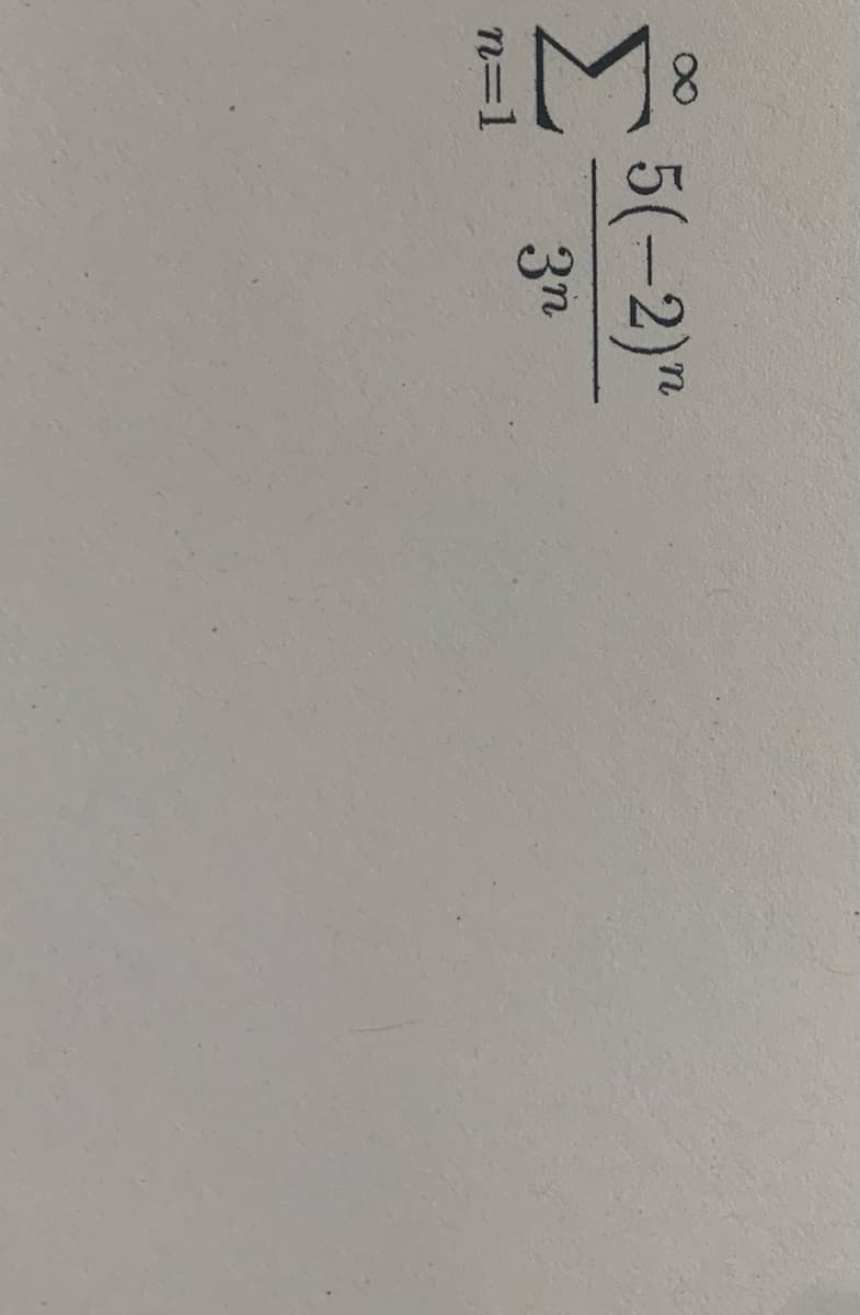 5(-2)"
3n
n=1
