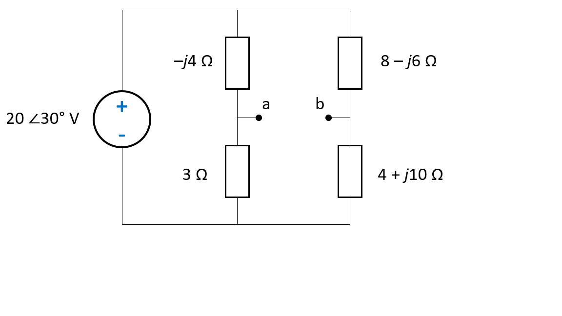 20 230° V
+
.
-j4 Ω
3 Ω
a
b
8-j6Ω
4 + j10 Ω