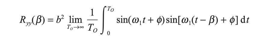 R(B) = b² lim
—
To To
To
0
sin(@₁t+ o) sin[w₁(t− B) + ]dt