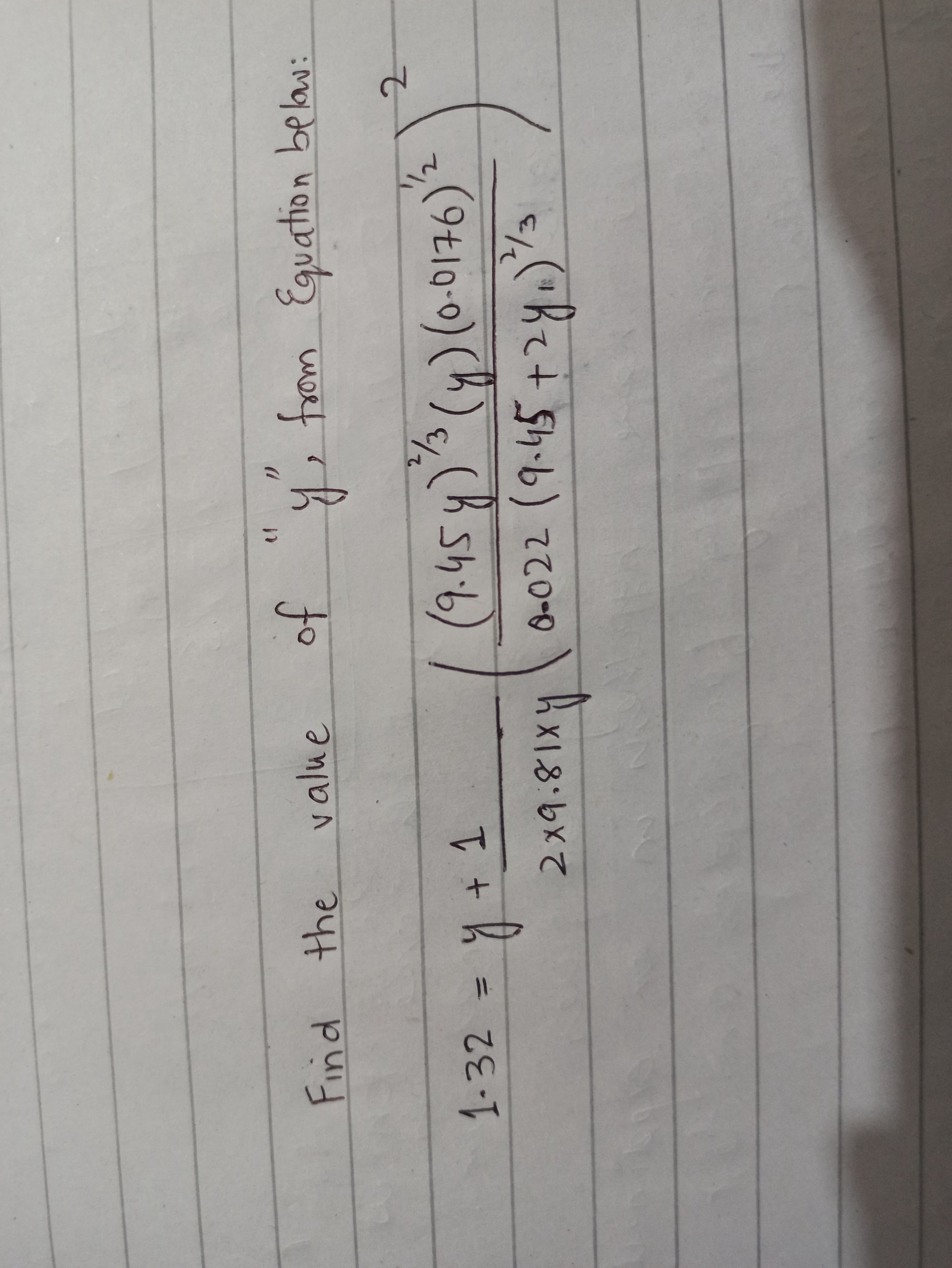 of
y, from Equation belau:
value
て
(lo)()、 shる)
七10
Find the
45
.45+
1.
0-022
1-32
ニ
Ax18'bxて
