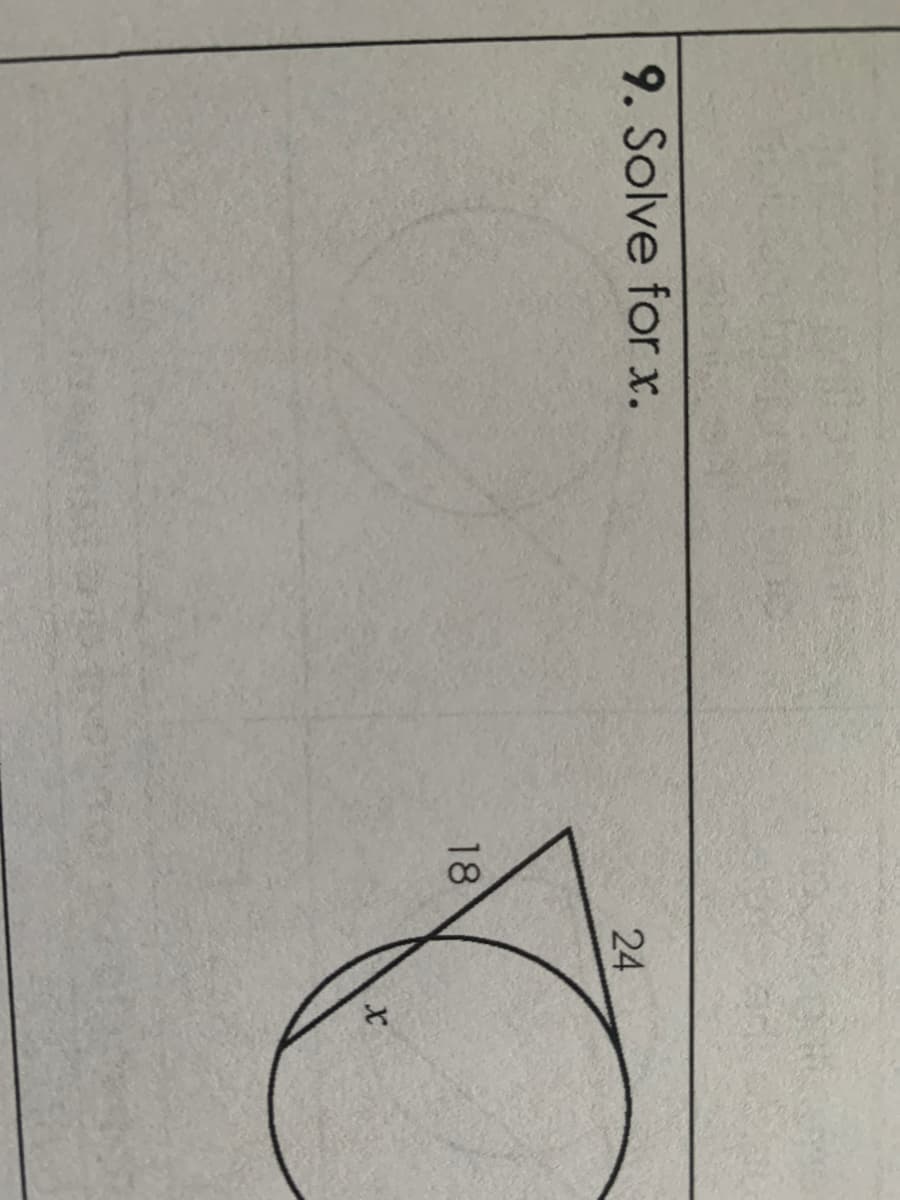 9. Solve for x.
24
18
