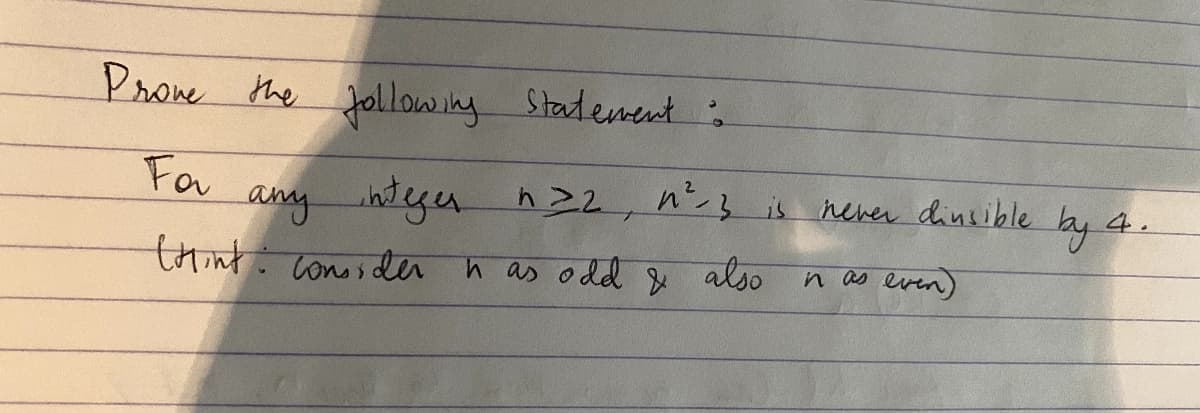 Proe the tollowing Statenent
Fa
amy htyu h22, n3 is hever dinible by a
thint comesder h as odd & also n
as even)
