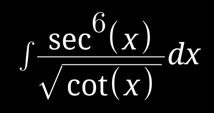 sec®(x)
dx
S
V cot(x
V cot(x)
