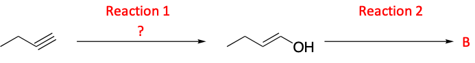 Reaction 1
Reaction 2
?
В
ОН
