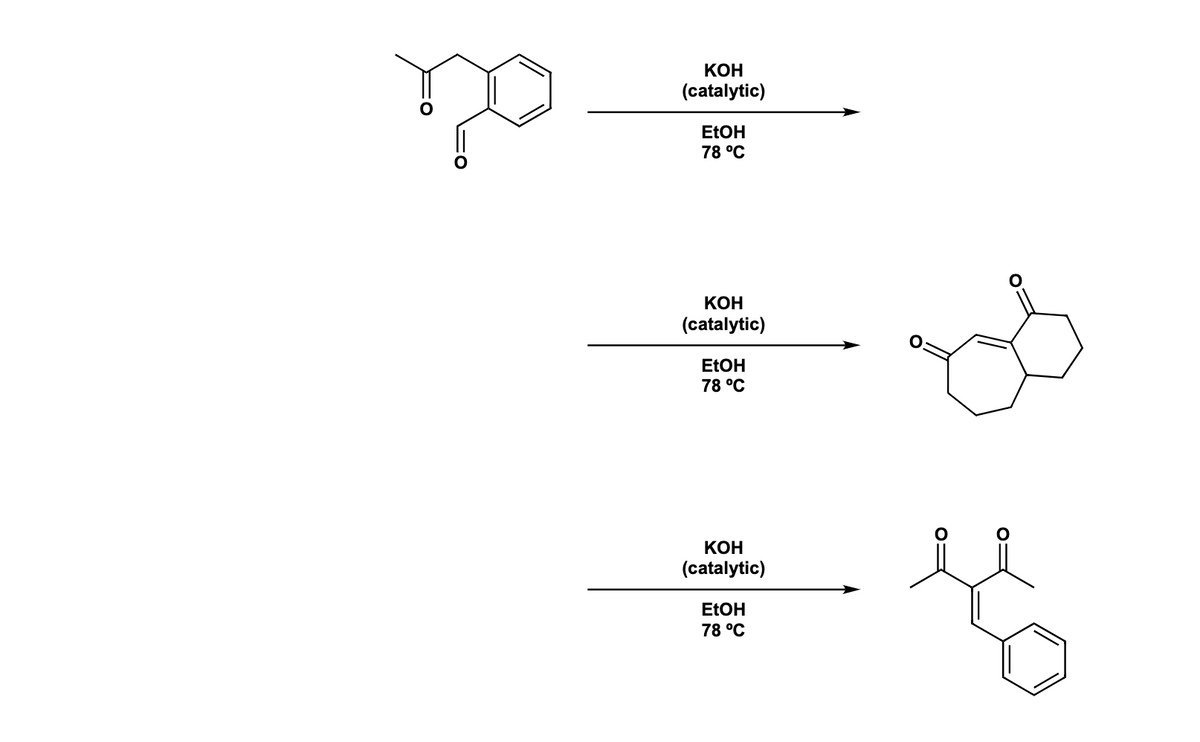 KOH
(catalytic)
EtOH
78 °C
KOH
(catalytic)
EtOH
78 °C
KOH
(catalytic)
EtOH
78°C