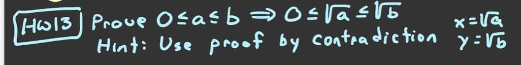 HW13| Proue Osasb → OslasTo
Hint: Use proof by contradiction
