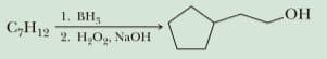 1. ВН,
OH
C,H12
2. Н.О,, NaOH

