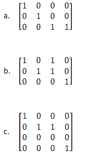 0 0
[1
0 1 0
0 1
01
а.
Lo
1]
[1
0 1
01
0 1 1
Lo
b.
0 0
11
[1
0 0
01
0 1 1
C.
0 0 0
0 0
Lo
