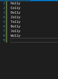 Holly
2
Colly
3
Dolly
Zolly
4
Tolly
6
Bolly
7
Jolly
8
Wolly
