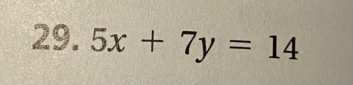 29.5x +7y = 14
