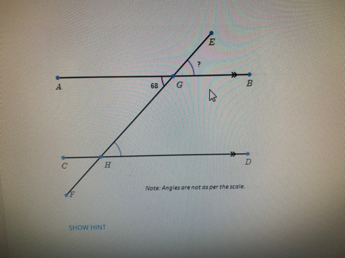 A
68
B
H.
Note: Angles are not as per the scale.
SHOW HINT
