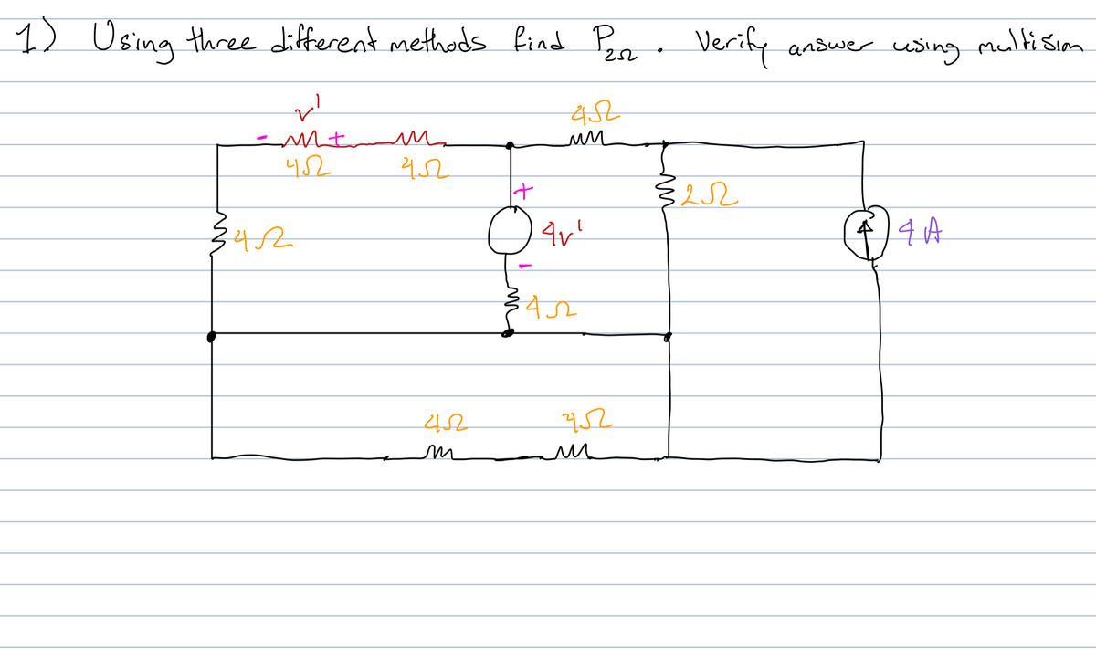 1) Rind Pez Verify answer using multisim
Using three difterent methods
452
452
252
342
452
m
