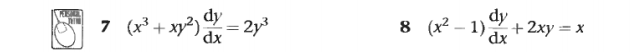 dy
dy
7 (x³ + xy²)
2y3
dx
8 (x2 – 1)
+2xy = x
dx
