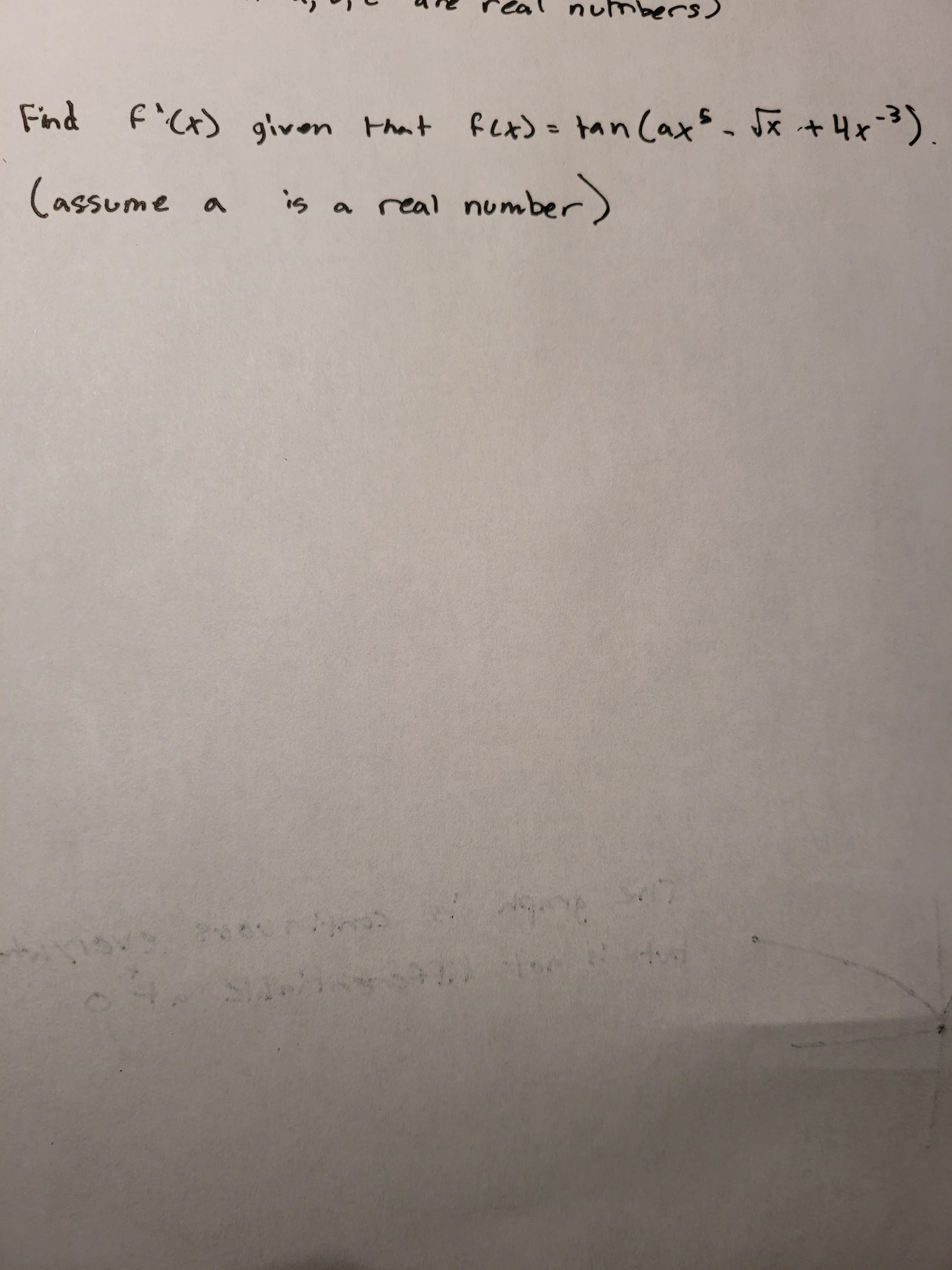 Find f'(x) given
トhat fcx)= tan Cax - Jx +4ょ3)
%3D
(assume
real number)
is
