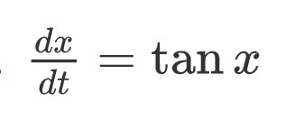 The image displays a differential equation, which is expressed mathematically as follows:

\[ \frac{dx}{dt} = \tan x \]

Explanation:
- \(\frac{dx}{dt}\) represents the derivative of \(x\) with respect to \(t\). This notation is commonly used in calculus to indicate how \(x\) changes as \(t\) changes.
- \(\tan x\) represents the tangent function of \(x\). The tangent function is one of the basic trigonometric functions and is defined as the ratio of the sine of an angle to the cosine of the same angle, i.e., \(\tan x = \frac{\sin x}{\cos x}\).

This equation suggests that the rate of change of \(x\) with respect to \(t\) is equal to the tangent of \(x\).