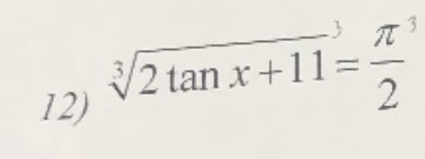 V2 tan x+11=
12)
