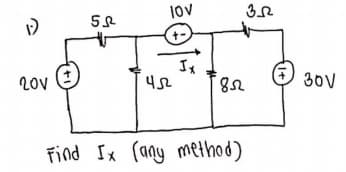 lov
20V
30V
Find Ix rany method)
