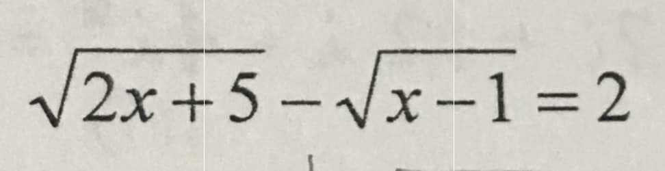 /2x+ 5-x-1 =2

